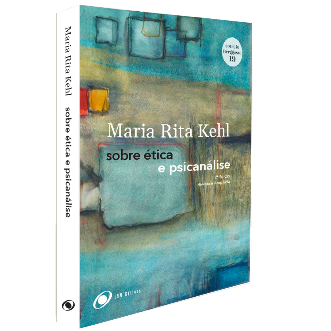 Sobre Ética e Psicanálise - 2ª edição Revista e ampliada