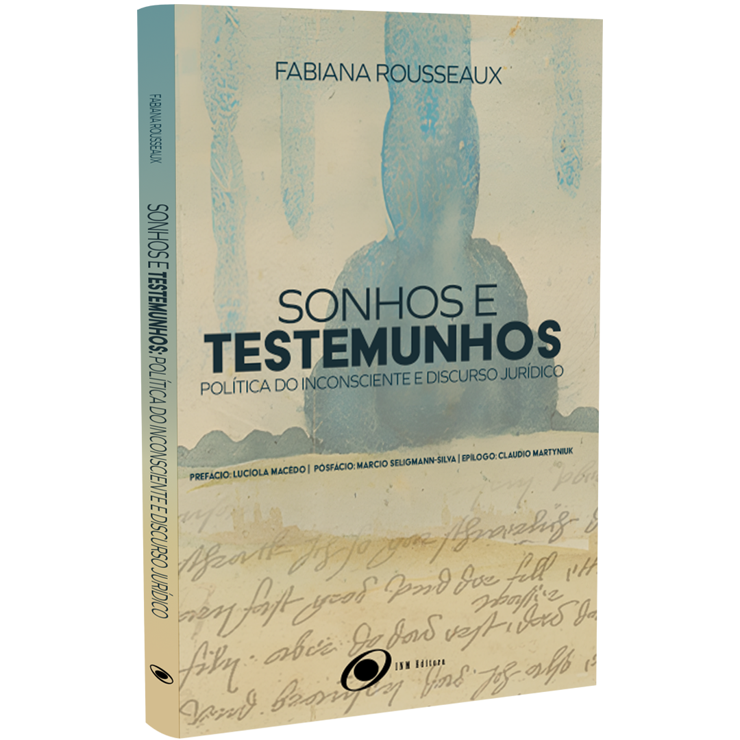 Sonhos e testemunhos: Política do Inconsciente e Discurso Jurídico - Imagem 2