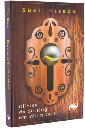 Clínica do Setting em Winnicott - 2ª edição