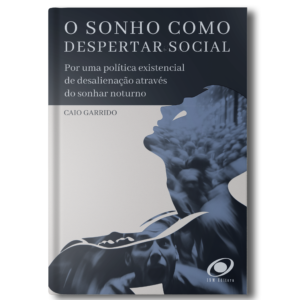O sonho como despertar social